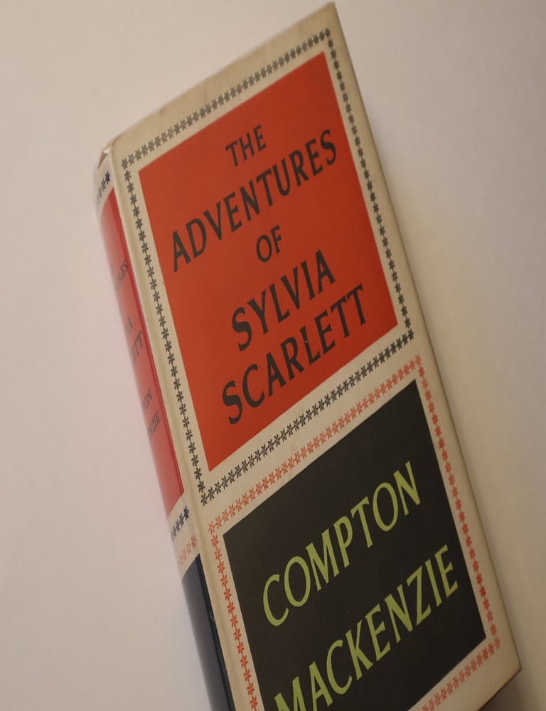 Item #49180 The Adventures of Sylvia Scarlett. Compton Mackenzie.