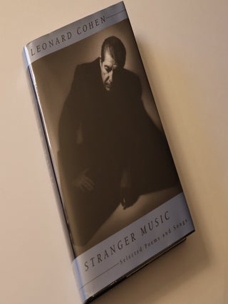 Item #49181 Stranger Music: Selected Poems and Songs. Leonard Cohen