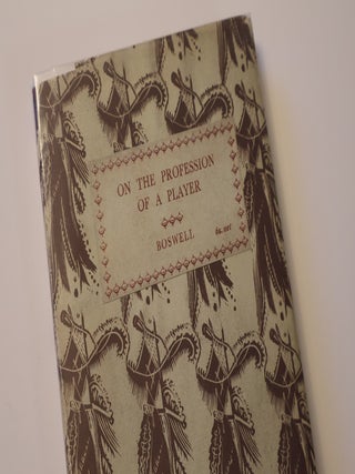 Item #49271 On The Profession of A Player. Three Essays. James Boswell