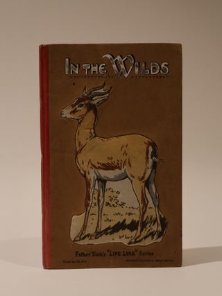 Item #49328 In the Wilds. A Book of Pictures and Tales about Animals