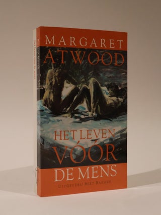 Item #49394 Het Leven Voor De Mens (Life Before Man). Margaret Atwood