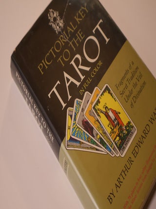 Pictorial Key to the Tarot in Full Color