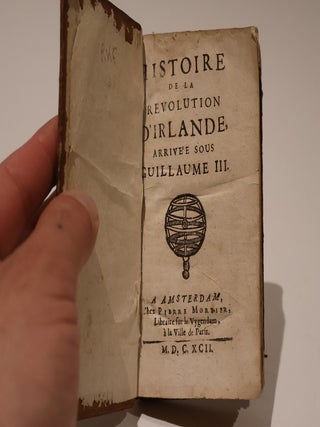 Item #49556 Histoire de la revolution d'Irlande, Arrivee sous Guillaume III. Jean de Labrune