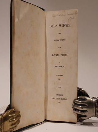Indian Sketches, Taken During an Expedition to the Pawnee Tribes. (Thomas W. Streeter's copy)