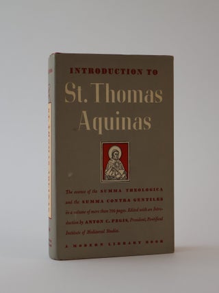 Item #49659 Introduction ro Saint Thomas Aquinas. Edited with an Introduction, by Anton C. Pegis,...