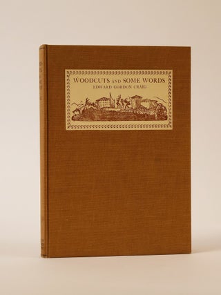 Item #49667 Woodcuts and Some Words. Edward Gordon Craig, Campbell Dodgson