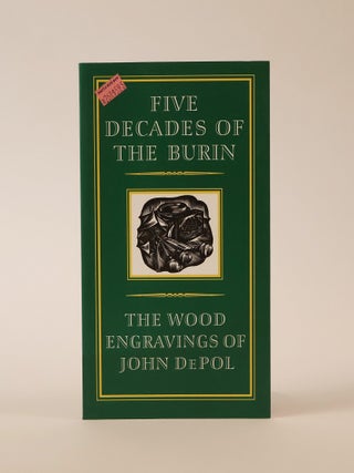 Item #49689 Five Decades of the Burin. John DePol, Timothy D. Murray, David R. Godine