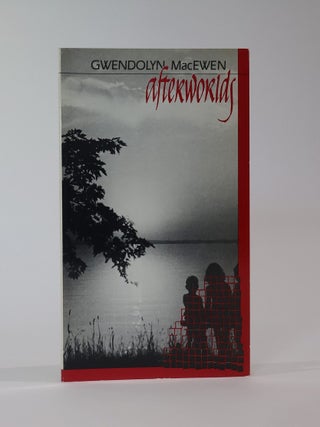 Item #49758 Afterworlds. Gwendolyn MacEwen
