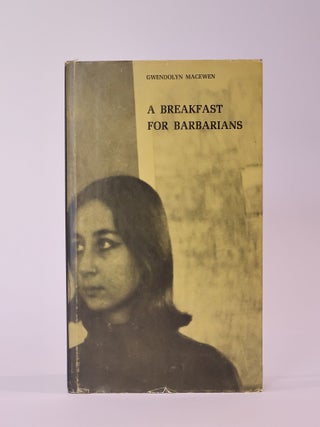 Item #49760 A Breakfast for Barbarians. Gwendolyn Macewen