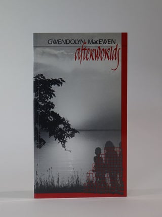 Item #49764 Afterworlds. Gwendolyn MacEwen