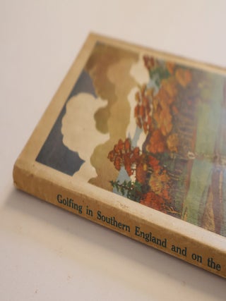 Golfing in Southern England and on the Continent (Including the Channel Islands)