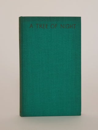 A Tree of Night and other Stories