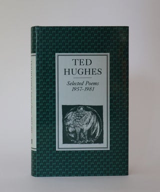 Item #49806 Selected Poems 1957-1981. Ted Hughes
