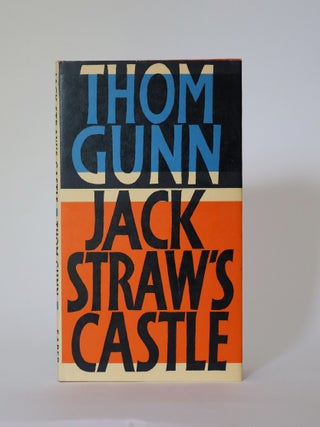 Item #49809 Jack Straw's Castle. Thom Gunn