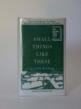 Item #49821 Small Things Like These. Claire Keegan