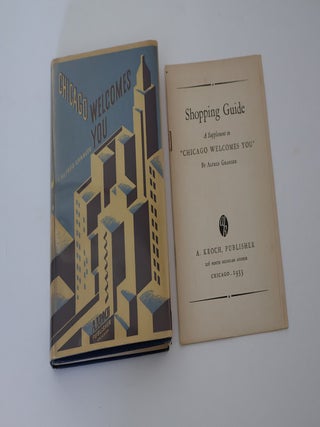 Item #49822 Chicago Welcomes You. With Supplement, A Shopping Guide. Alfred Granger