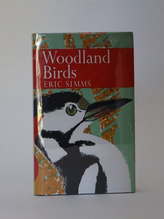 Item #49825 Woodland Birds (The New Naturalist). Eric Simms