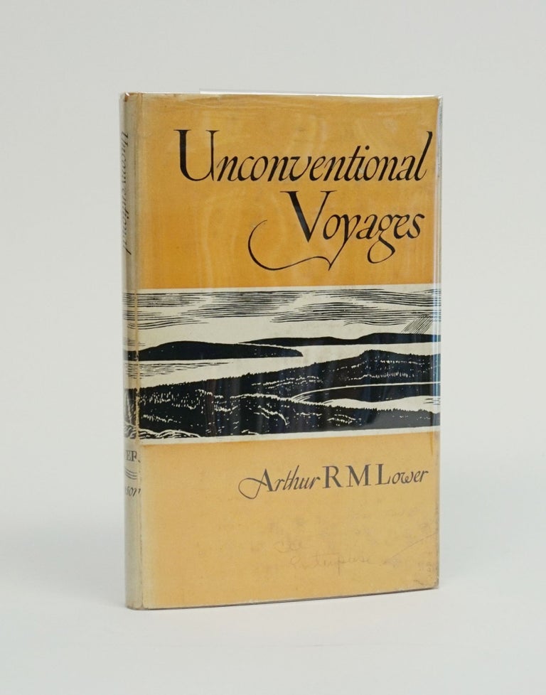 Item #5131 Unconventional Voyages (Thoreau MacDonald Inscription Crediting Himself for Jacket Art and Lettering). Arthur R. M. Lower.