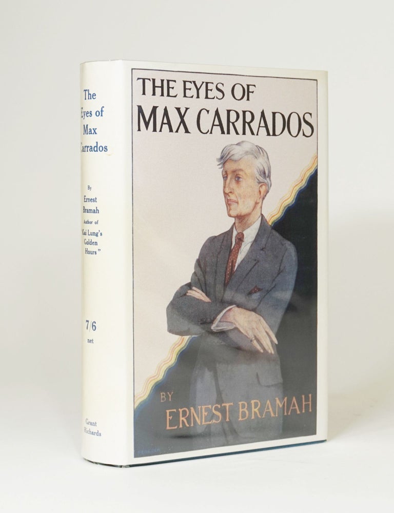Item #5256 The Eyes of Max Carrados. Ernest Bramah.