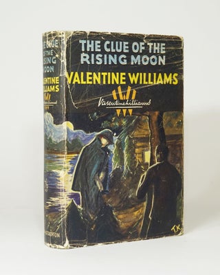 Item #5263 The Clue of the Rising Moon. Valentine Williams