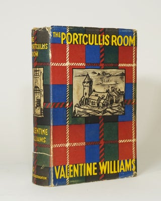 Item #5267 The Portcullis Room. Valentine Williams