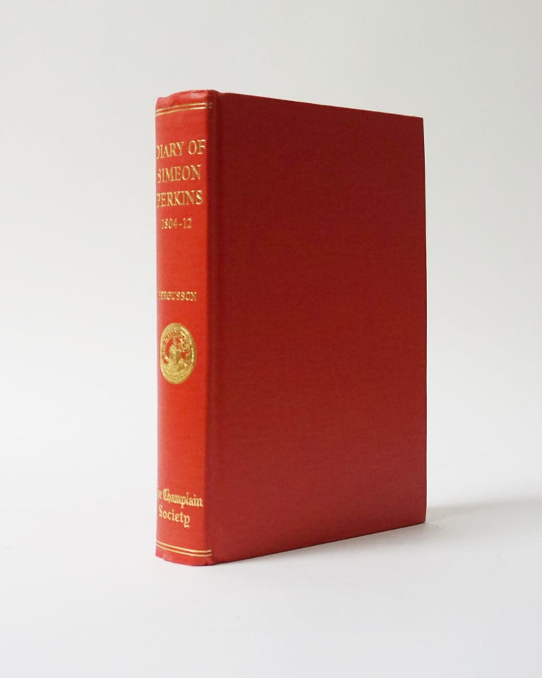 Item #5838 The Diary of Simeon Perkins 1804-1812. CHARLES BRUCE FERGUSSON.