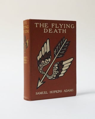 Item #5853 The Flying Death. Samuel Hopkins Adams