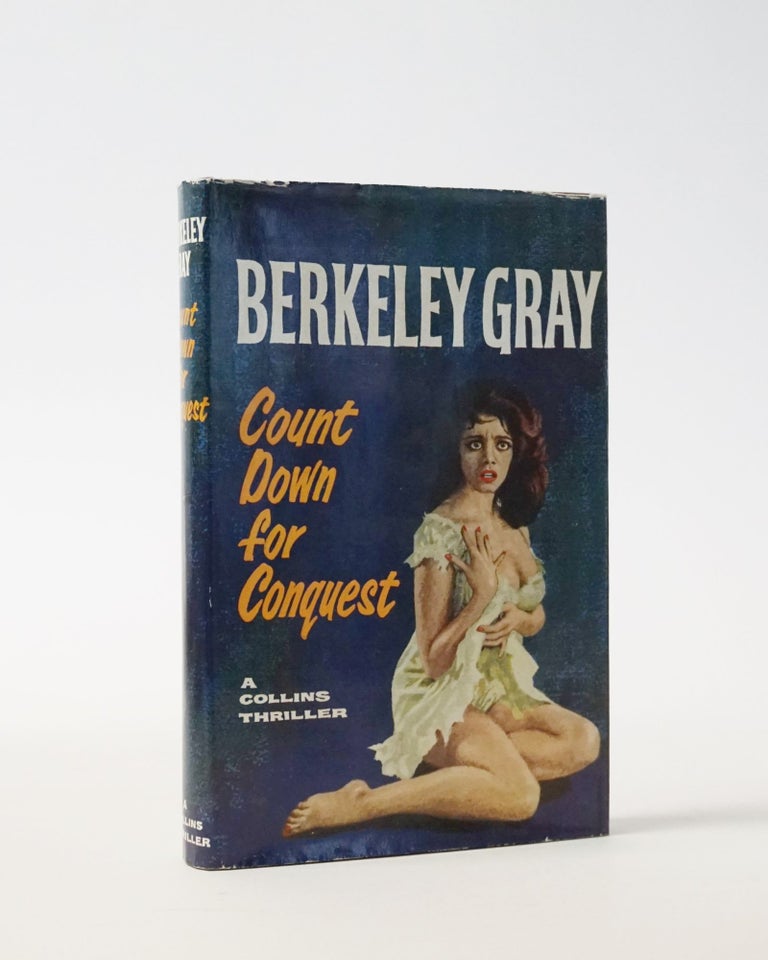 Item #5880 Count Down for Conquest. Berkeley Gray.