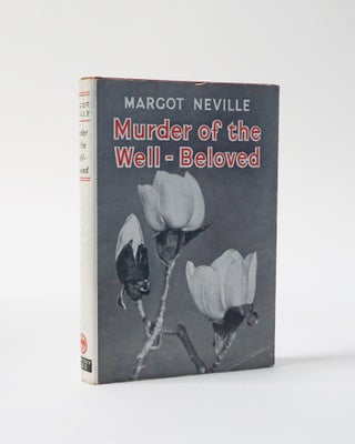 Item #5890 Murder of the Well Beloved. Margot Neville