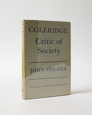 Item #5988 Coleridge. Critic of Society. John Colmer