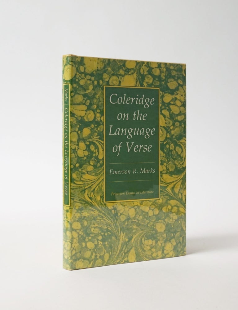Item #6001 Coleridge on the Language of Verse. Emerson R. Marks.