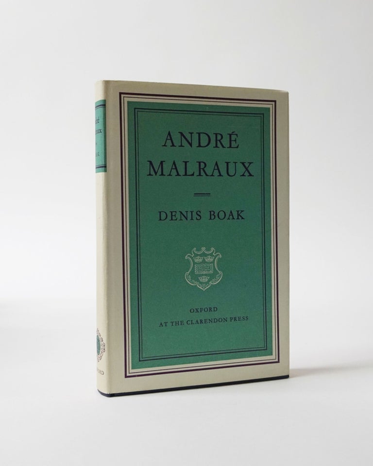 Item #6013 Andre Malraux. Denis Boak.
