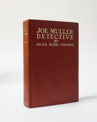 Item #6151 Joe Muller Detective. Being the Account of Some Adventures in the Professional...