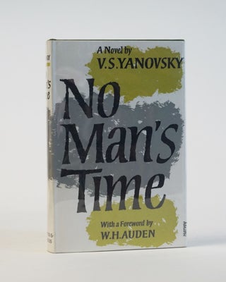Item #6164 No Man's Time. V. S. Yanovsky