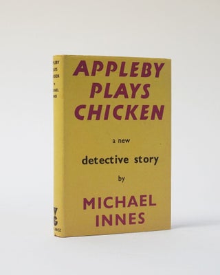 Item #6237 Appleby Plays Chicken. Michael Innes