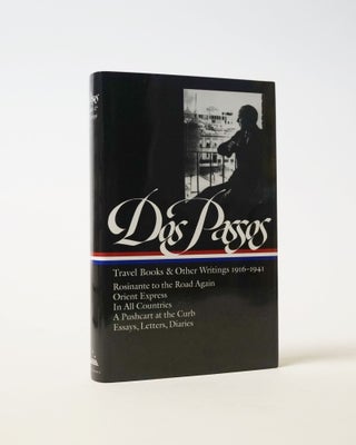 Item #6323 Travel Books & Other Writings 1916-1941. Rosinante to the Road Again, Orient Express,...
