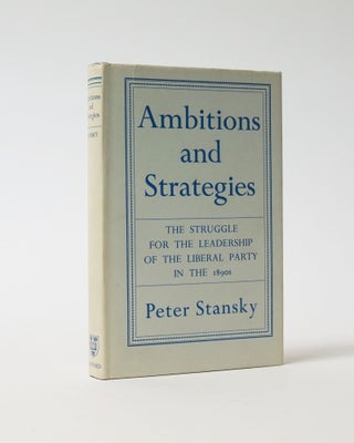 Item #6332 Ambitions and Strategies. Peter Stansky