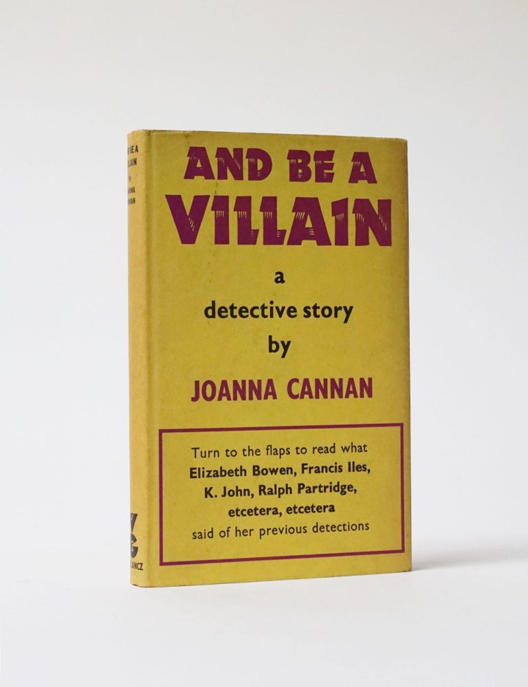 Item #6397 And Be a Villain. Joanna Cannan.