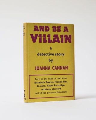 Item #6397 And Be a Villain. Joanna Cannan