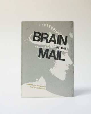 Item #6466 Brain in the Mail: collection d'art postal/Mail Art Collection. Istvan Kantor