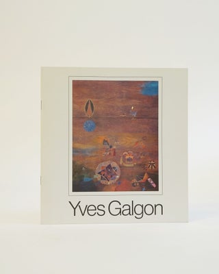 Item #6549 Yves Galgon. Zeitwanderungen 1982-1985. Yves Galgon