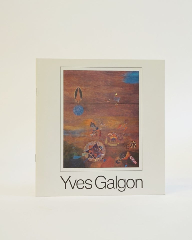 Item #6549 Yves Galgon. Zeitwanderungen 1982-1985. Yves Galgon.