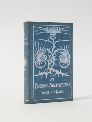 A Border Shepherdess; A Romance of Eskdale