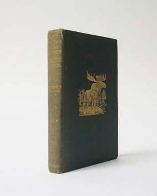 Farm-Cottage, Camp and Canoe in Maritime Canada or The Call of Nova Scotia to the Emigrant and Sportsman