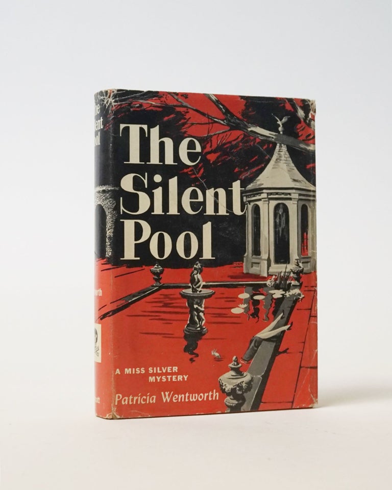 Item #6604 The Silent Pool. Patricia Wentworth.