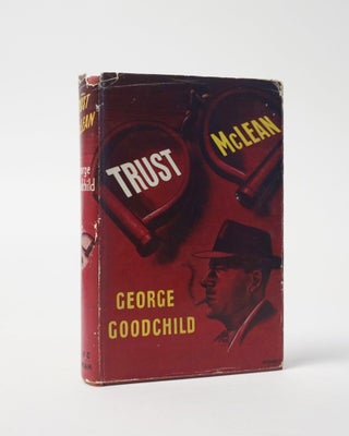 Item #6617 Trust McLean. George Goodchild