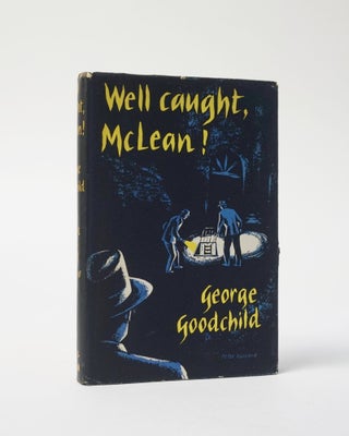 Item #6618 Well Caught, McLean! George Goodchild