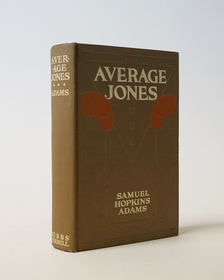 Item #6671 Average Jones. Samuel Hopkins Adams.