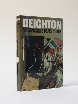 Item #6700 An Expensive Place to Die. Len Deighton