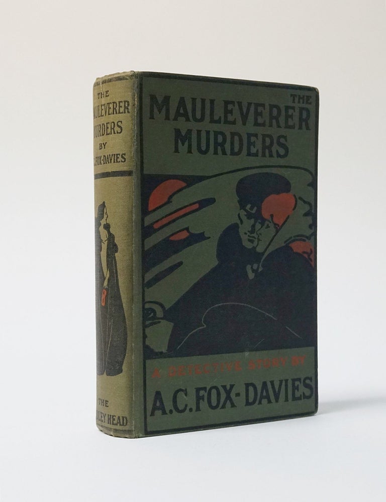 Item #6707 The Mauleverer Murders. A. C. Fox-Davies.